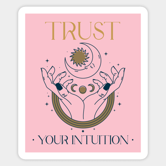 Trust Your Intuition Mystical Spirituality Spiritual Sticker by Tip Top Tee's